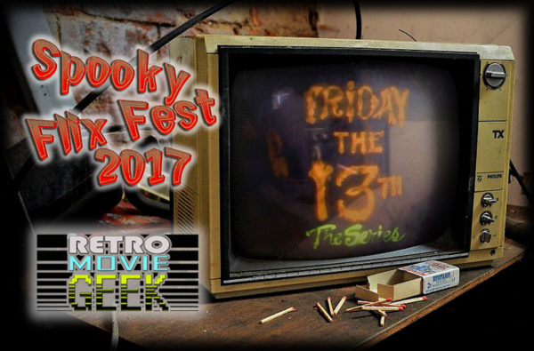 SFF 2017 Bonus Friday the 13th The Series