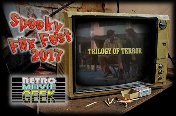 SFF 2017 Bonus Trilogy of Terror