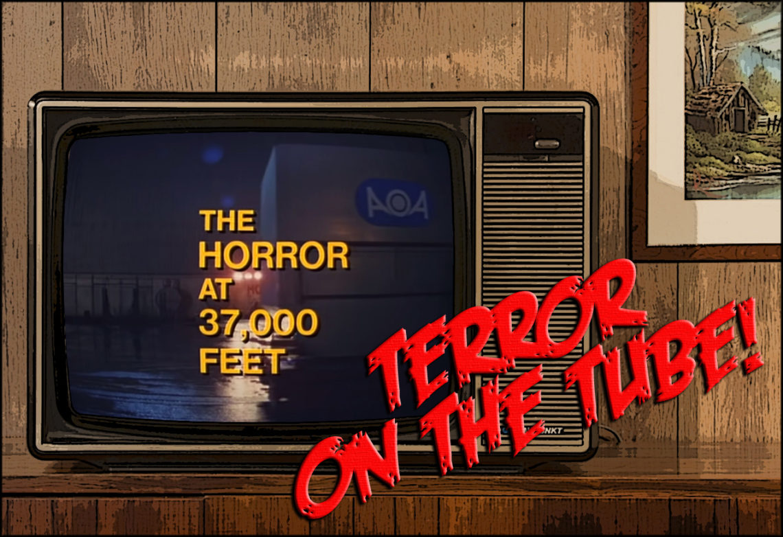 Terror on the tube - The Horror at 37,000 Feet