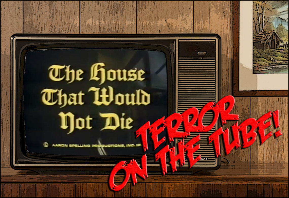 Terror on the tube - The House That Would Not Die