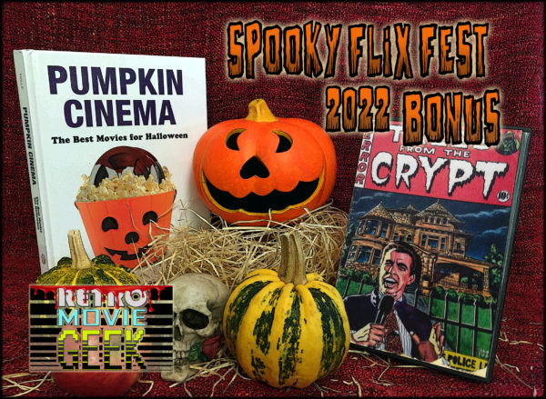SFF 2022 Bonus - Tales From The Crypt